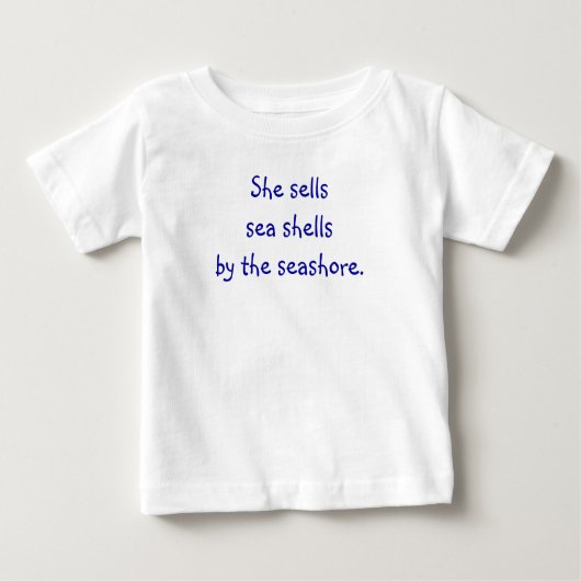 Tongue Twister T's-She verkauft Muscheln Baby T-Sh Baby T-shirt (Vorderseite)