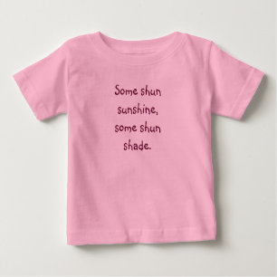 Tongue Twister T's-some shun sunshun Baby T - Shir Baby T-shirt