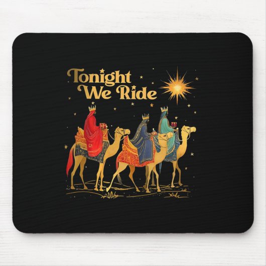 Tonight We Christmas Ride Men With Camel Ride Chri Mousepad (Vorne)