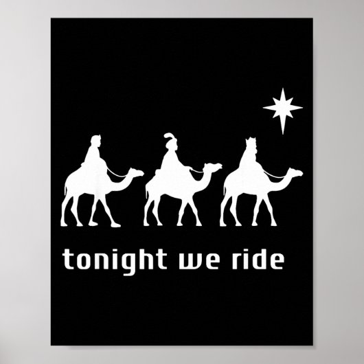 Tonight We Ride, 3 Wise Men, Funny Christian Chris Poster (Vorne)