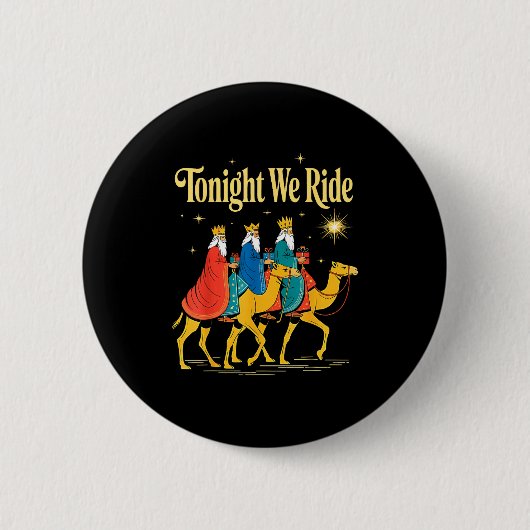 Tonight We Ride Christmas, 3 Wise Men, Christian C Button (Vorderseite)