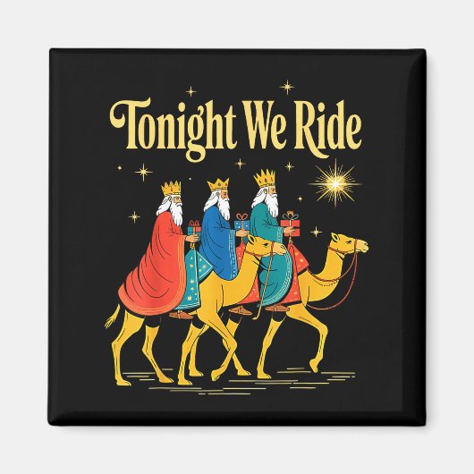 Tonight We Ride Christmas, 3 Wise Men, Christian C Magnet (Vorne)