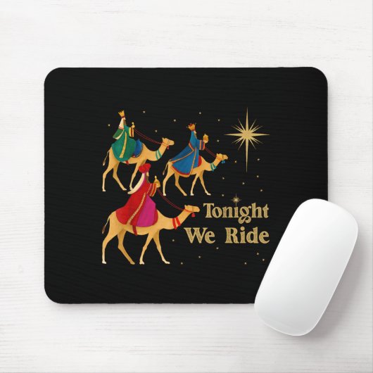 Tonight We Ride Christmas 3 Wise Men Christian Chr Mousepad (Mit Mouse)