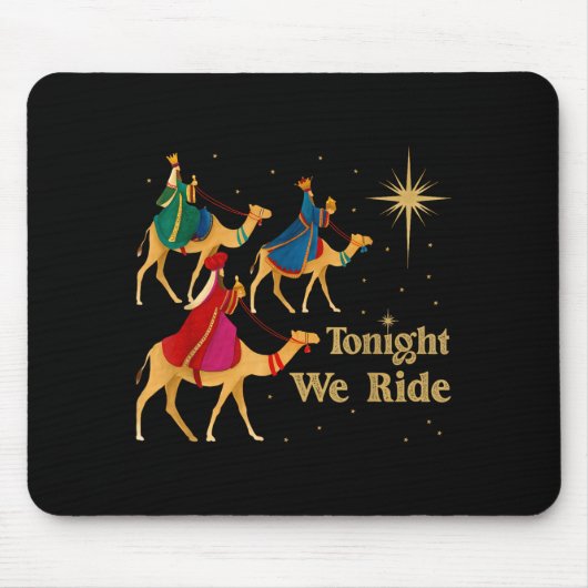 Tonight We Ride Christmas 3 Wise Men Christian Chr Mousepad (Vorne)