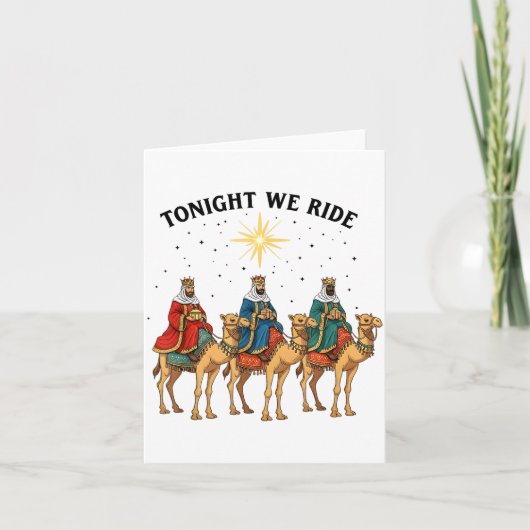 Tonight We Ride Christmas, 3 Wise Men Funny Christ Karte (Vorderseite)