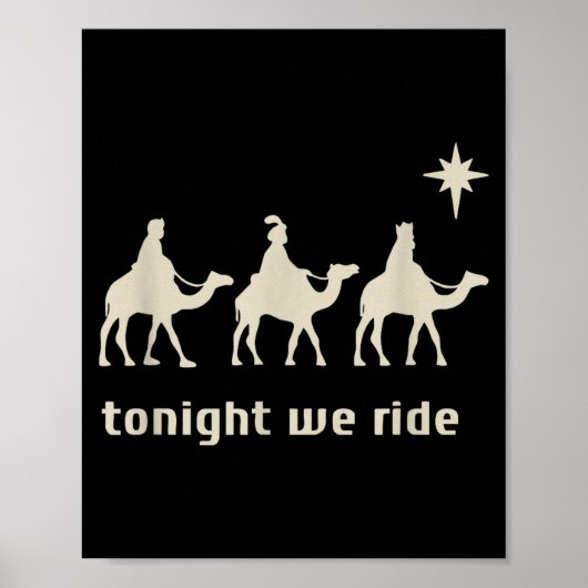 Tonight We Ride Three Wise Men Christmas Christian Poster (Vorne)