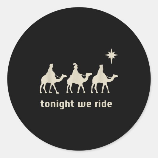 Tonight We Ride Three Wise Men Christmas Christian Runder Aufkleber (Vorderseite)