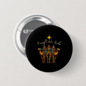 Tonight We Ride Three Wise Men Christmas Nativity Button (Vorne & Hinten)
