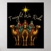 Tonight We Ride Three Wise Men Christmas Nativity Poster (Vorne)