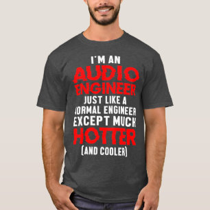 Tontechniker Heißer Kalter Arbeiter DJ Stimme T-Shirt