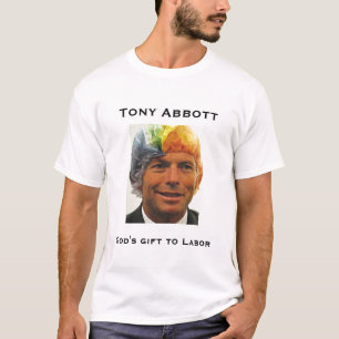 Tony Abbott, das Geschenk des Gottes zum zu T-Shirt