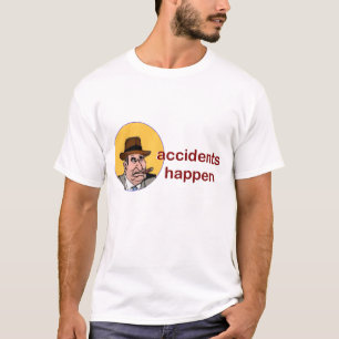 tony gambino sagt: Unfälle passieren... T-Shirt