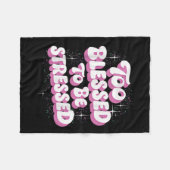 Too Blessed To Be Stressed  Fleecedecke (Vorderseite (Horizontal))