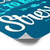 Too Blessed To Be Stressed, Motivation , Yoga Tee  Poster (Ecke)