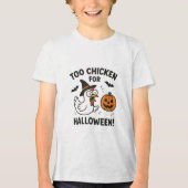 too chicken for halloween Tri-Blend shirt (Vorderseite)