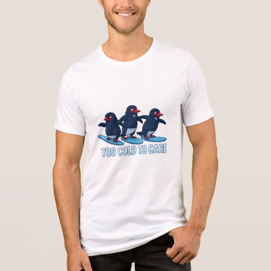 Too Cold to Care Tri-Blend Shirt (Vorderseite)