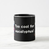 Too Cool for Eucalyptus | Funny Koala Combo Mug  Tasse (Zentrum)