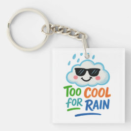 Too Cool for Rain | Cute Cloud Square Keychain Schlüsselanhänger