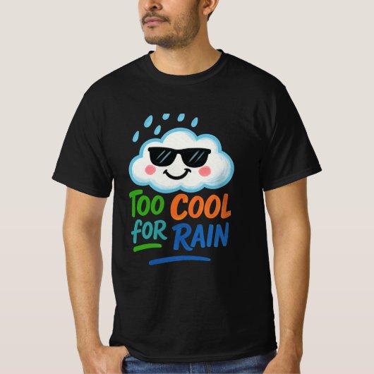 Too Cool for Rain | Fun Cloud Men’s Value T-Shirt (Vorderseite)