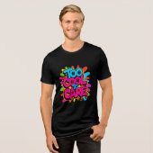 Too Cool To Care — Men’s Bold Typography Tee (Vorderseite voll)
