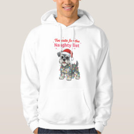 Too Cute for the Naughty List Schnauzer Hoodie