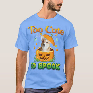 Too Cute To Spook Corgi Dog Halloween Pumpkin Witc T-Shirt