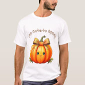 Too Cute to Spook – Pumpkin Halloween Design T-Shirt (Vorderseite)