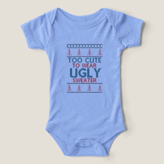 Too Cute To Wear Ugly Sweater Baby Boy (Design Vorderseite)