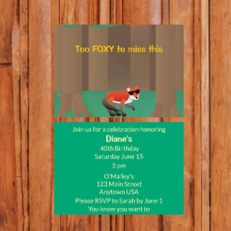 “Too Foxy for This” Sassy Party Einladung