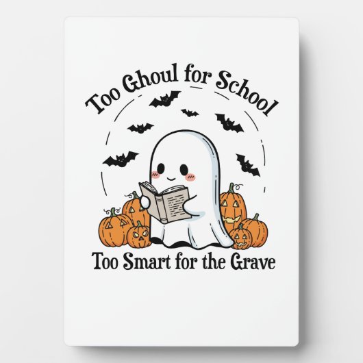 Too Ghoul for School Halloween Fotoplatte (Vorderseite)
