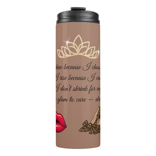 Too Glam To Care – Chic Quote  Thermosbecher (Vorderseite)