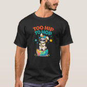 Too Hip to Hop Bunny Artwork T-Shirt (Vorderseite)