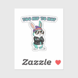 Too Hip To Hop Funny Cool Bunny With Sunglasses  Aufkleber