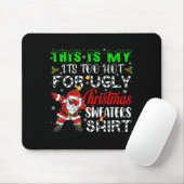 Too Hot For Ugly Christmas Funny Xmas Family Mens Mousepad (Mit Mouse)