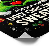 Too Hot For Ugly Christmas Sweaters Funny Holiday  Poster (Ecke)