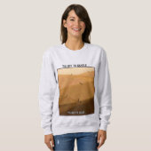 Too Hot To Handle Too Wild To Leave Desert Camping Sweatshirt (Vorne ganz)
