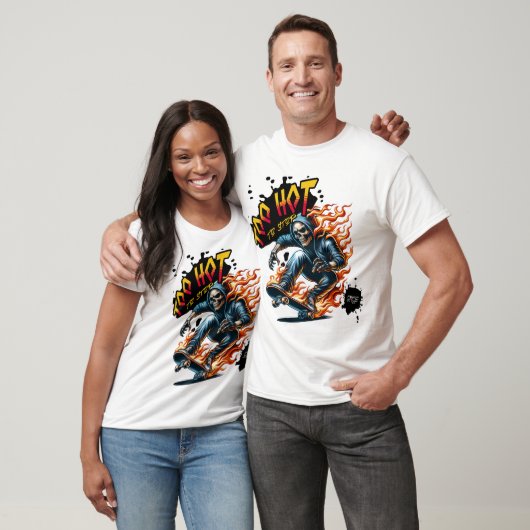 Too Hot to Stop – Flammender Skater-Style T-Shirt (Unisex)