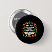 Too Hot Ugly Christmas Sweaters Funny Xmas Men Wom Button (Vorne & Hinten)