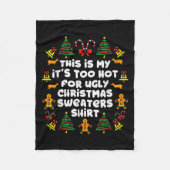 Too Hot Ugly Christmas Sweaters Funny Xmas Men Wom Fleecedecke (Vorderseite)