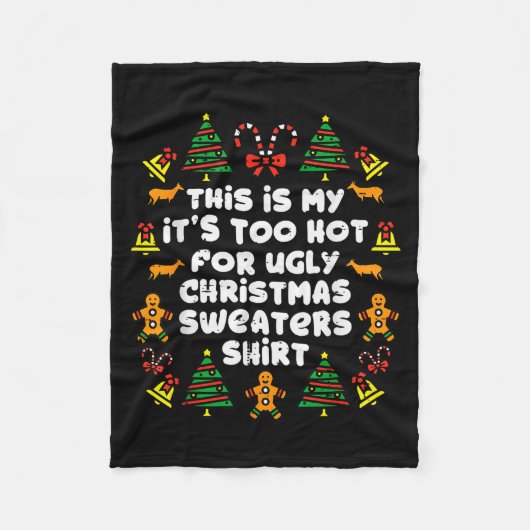 Too Hot Ugly Christmas Sweaters Funny Xmas Men Wom Fleecedecke (Vorderseite)