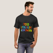 Too Intelligent For Homework Funny School Kids Tee (Vorne ganz)