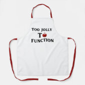 Too Jolly To Function Christmas Funny Apron Schürze (Vorderseite)