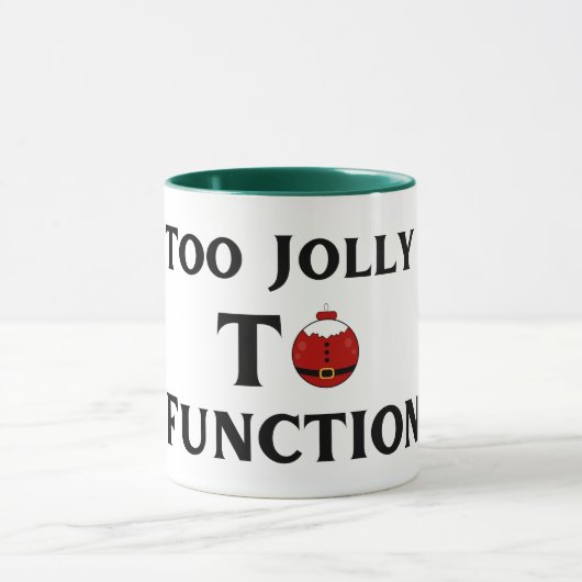 Too Jolly To Function Christmas Mug Tasse (Zentrum)