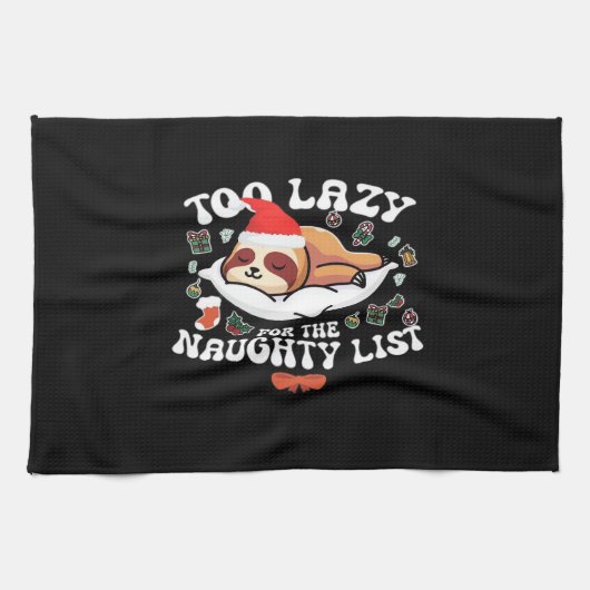 Too Lazy For The Naughty List,Funny Christmas Shir Geschirrtuch (Horizontal)