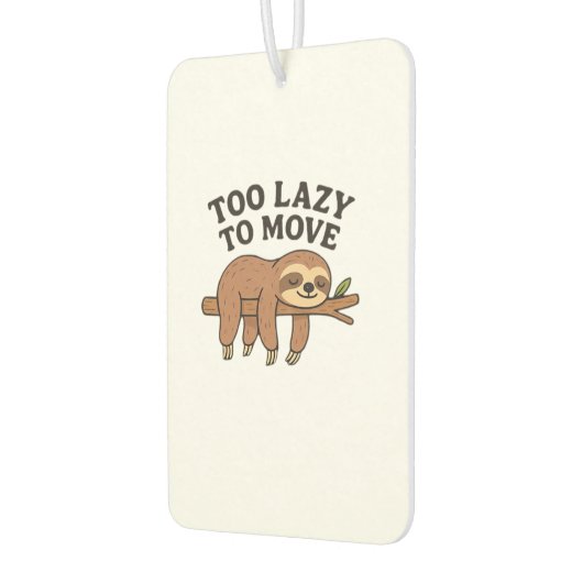 Too Lazy To Move � Cute Retro Cartoon Sloth Design Autolufterfrischer (Links)