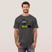 Too Long Didnt Read Quote T-Shirt (Vorne ganz)