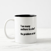 Too Many Authors To Cite No Problem Et Al Zweifarbige Tasse (Links)