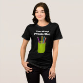Too Many Pencils Club Tri-Blend Shirt  (Vorderseite voll)