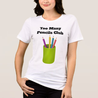 Too Many Pencils Club Tri-Blend-Shirt  Tri-Blend Shirt