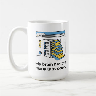 too Many Tabs Mug, Funny Brain Overload Cup Kaffeetasse